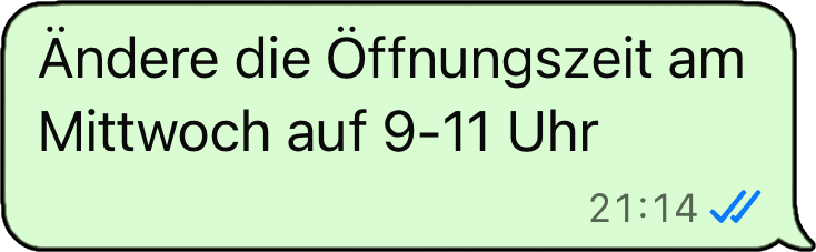 Chat: &Auml;ndere die &Ouml;ffnungszeit am Mittwoch auf 9-11 Uhr